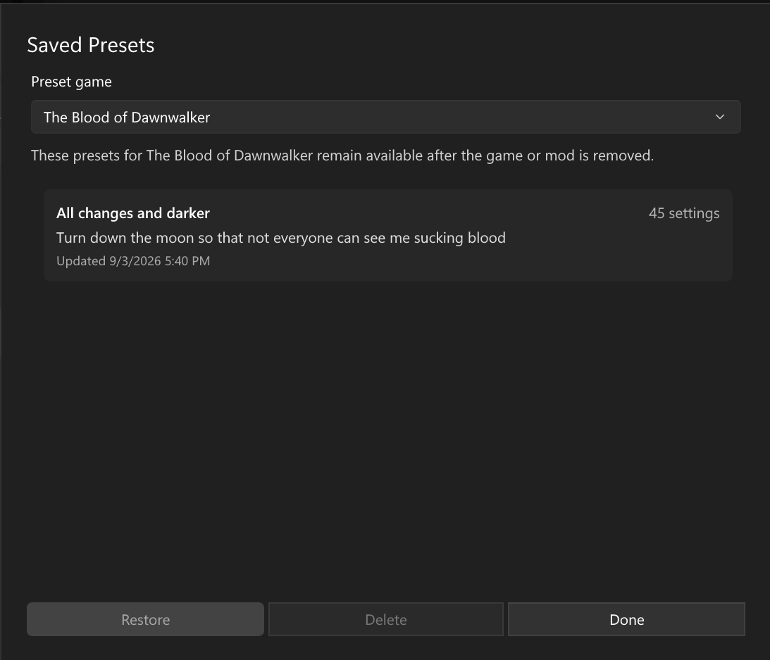 Saved Presets library showing the game selector, a saved preset, and Restore, Delete, and Done buttons